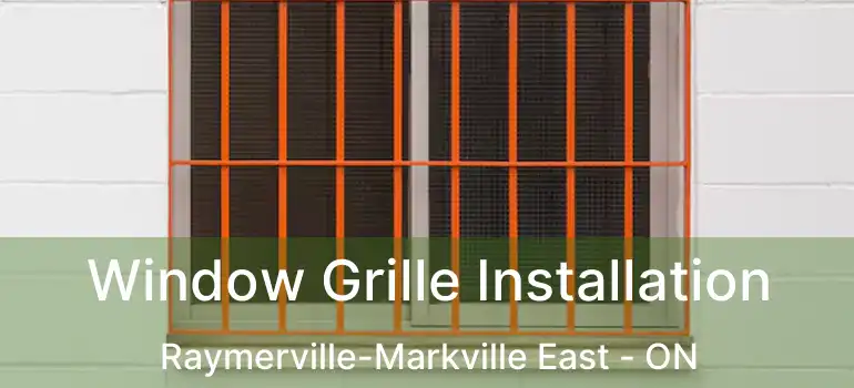  Window Grille Installation Raymerville-Markville East - ON