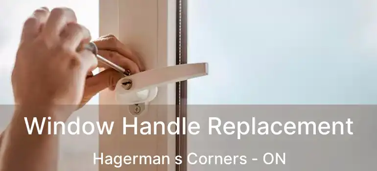  Window Handle Replacement Hagerman s Corners - ON