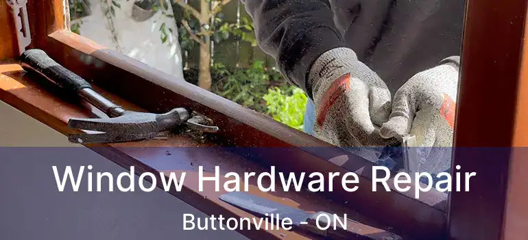  Window Hardware Repair Buttonville - ON