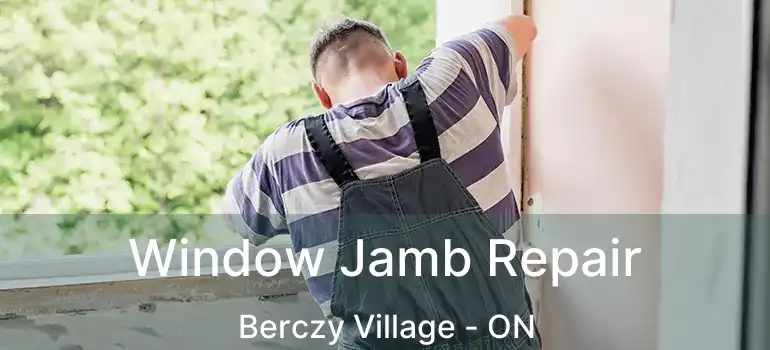  Window Jamb Repair Berczy Village - ON