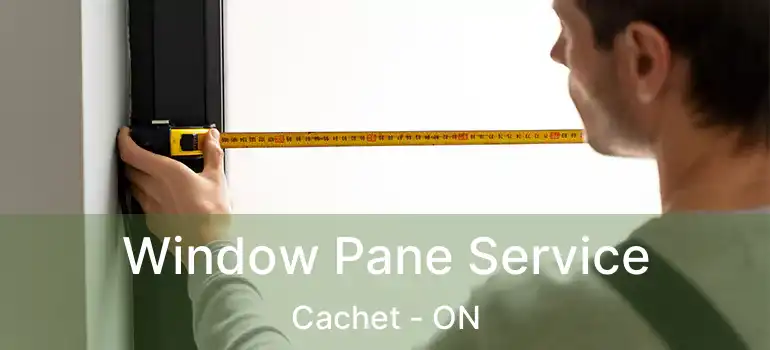  Window Pane Service Cachet - ON