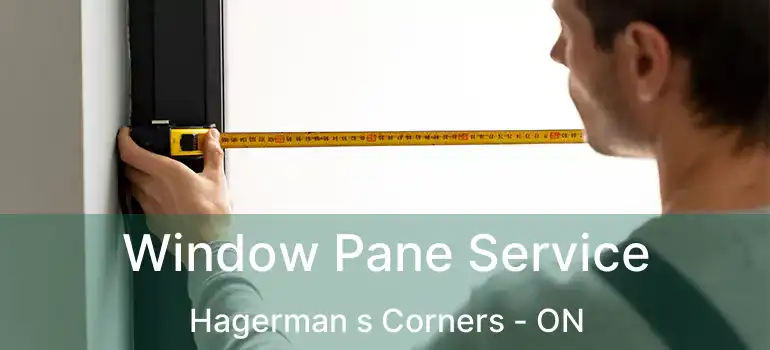  Window Pane Service Hagerman s Corners - ON