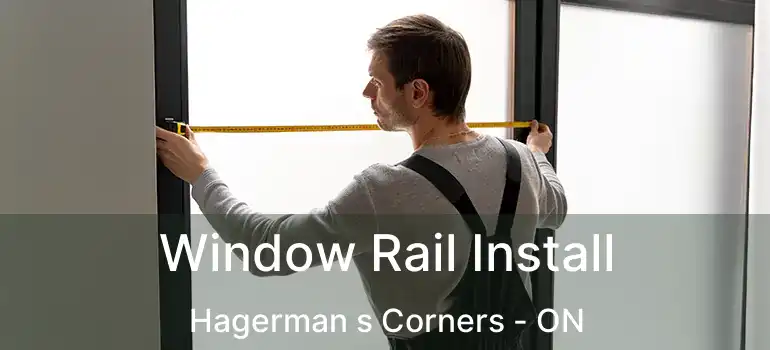  Window Rail Install Hagerman s Corners - ON