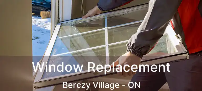  Window Replacement Berczy Village - ON