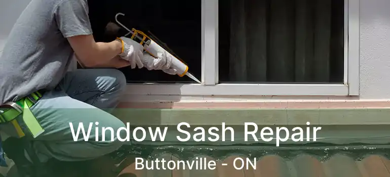  Window Sash Repair Buttonville - ON