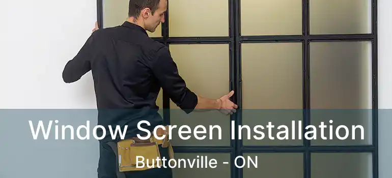  Window Screen Installation Buttonville - ON