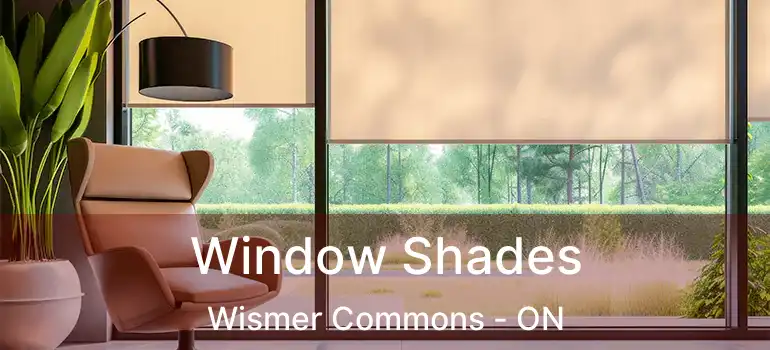  Window Shades Wismer Commons - ON