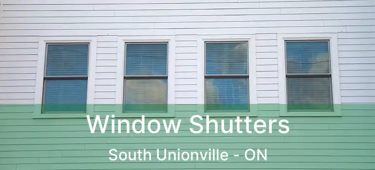  Window Shutters South Unionville - ON