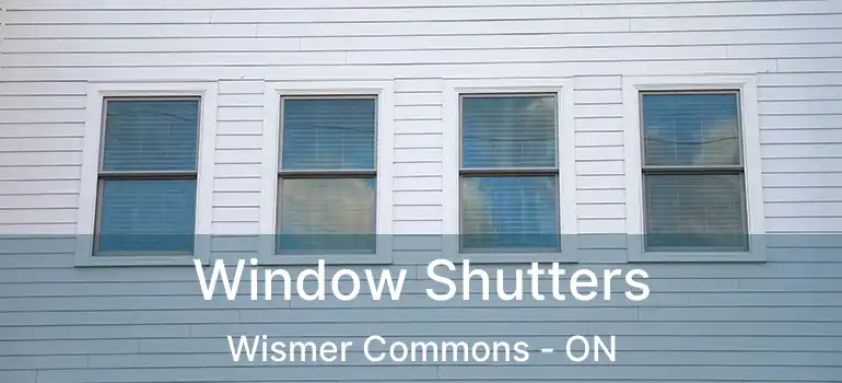  Window Shutters Wismer Commons - ON