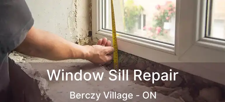  Window Sill Repair Berczy Village - ON
