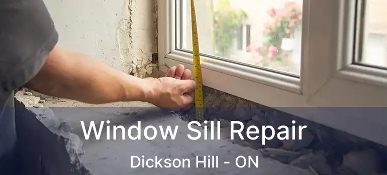  Window Sill Repair Dickson Hill - ON