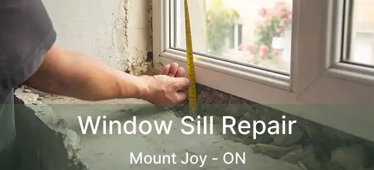  Window Sill Repair Mount Joy - ON