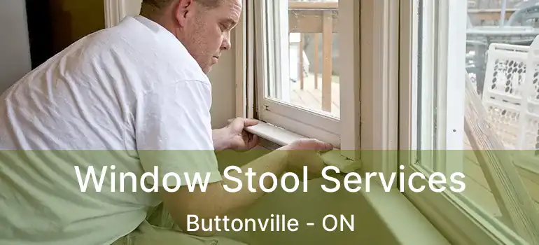  Window Stool Services Buttonville - ON