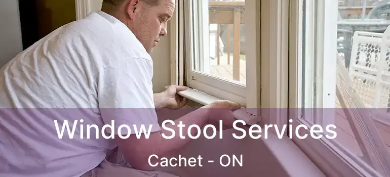 Window Stool Services Cachet - ON