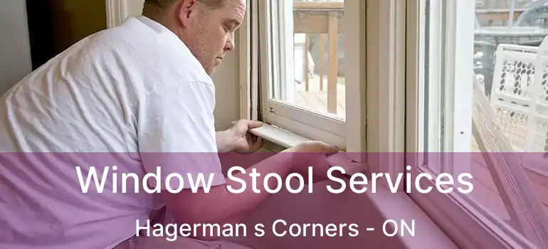  Window Stool Services Hagerman s Corners - ON