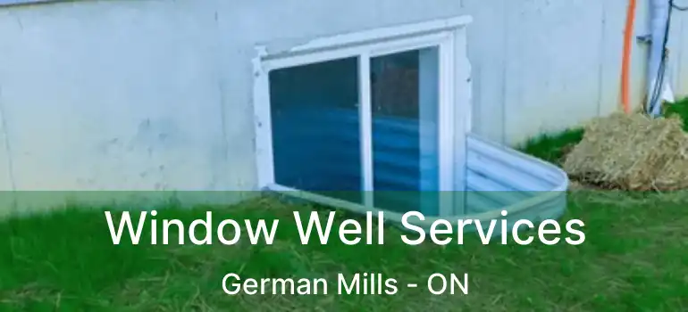  Window Well Services German Mills - ON