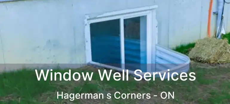  Window Well Services Hagerman s Corners - ON