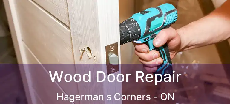  Wood Door Repair Hagerman s Corners - ON