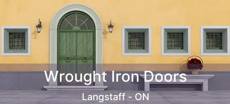  Wrought Iron Doors Langstaff - ON